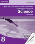 Kniha: Cambridge Checkpoint Science Workbook 8 (Mary Jones). Cambridge University Press, 2012 Kniha: Cambridge Checkpoint Science Workbook 8 (Mary Jones). Cambridge University Press, 2012