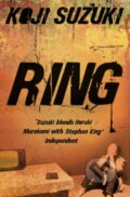Kniha: Ring (Koji Suzuki). HarperCollins, 2007 Kniha: Ring (Koji Suzuki). HarperCollins, 2007