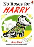 Kniha: No Roses for Harry (Gene Zion). Random House, 1992 Kniha: No Roses for Harry (Gene Zion). Random House, 1992