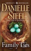 Kniha: Family Ties (Danielle Steel). , 2011 Kniha: Family Ties (Danielle Steel). , 2011