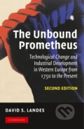 Kniha: The Unbound Prometheus (David Landes). Cambridge University Press, 2010 Kniha: The Unbound Prometheus (David Landes). Cambridge University Press, 2010