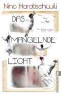 Kniha: Das mangelnde Licht (Nino Haratischwili). , 2024 Kniha: Das mangelnde Licht (Nino Haratischwili). , 2024