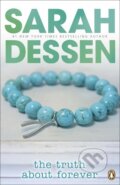 Kniha: The Truth About Forever (Sarah Dessen). , 2008 Kniha: The Truth About Forever (Sarah Dessen). , 2008
