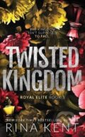 Kniha: Twisted Kingdom (Rina Kent). Independently Published, 2022 Kniha: Twisted Kingdom (Rina Kent). Independently Published, 2022