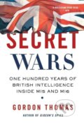 Kniha: Secret Wars (Gordon Thomas). , 2010 Kniha: Secret Wars (Gordon Thomas). , 2010