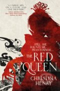Kniha: Red Queen (Christina Henry). Titan Books, 2016 Kniha: Red Queen (Christina Henry). Titan Books, 2016