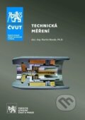 Kniha: Technická měření (Martin Novák). ČVUT, 2018 Kniha: Technická měření (Martin Novák). ČVUT, 2018