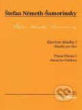 Kniha: Klavírne skladby I. (Štefan Németh-Šamorínsky). Hudobné centrum, 2017 Kniha: Klavírne skladby I. (Štefan Németh-Šamorínsky). Hudobné centrum, 2017