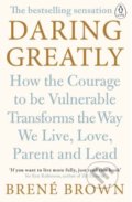 Kniha: Daring Greatly (Brené Brown). Penguin Books, 2015 Kniha: Daring Greatly (Brené Brown). Penguin Books, 2015
