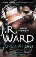 Kniha: Lover at Last (J.R. Ward). Piatkus, 2013 Kniha: Lover at Last (J.R. Ward). Piatkus, 2013