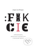Kniha: Fikcie (Jorge Luis Borges). Artforum, 2018 Kniha: Fikcie (Jorge Luis Borges). Artforum, 2018