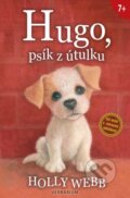 Kniha: Hugo, psík z útulku (Holly Webb). Verbarium, 2018 Kniha: Hugo, psík z útulku (Holly Webb). Verbarium, 2018