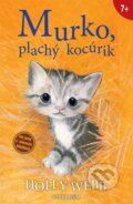 Kniha: Murko, plachý kocúrik (Holly Webb). Verbarium, 2018 Kniha: Murko, plachý kocúrik (Holly Webb). Verbarium, 2018