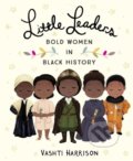 Kniha: Little Leaders (Vashti Harrison). Puffin Books, 2018 Kniha: Little Leaders (Vashti Harrison). Puffin Books, 2018