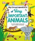 Kniha: My Encyclopedia of Very Important Animals (Dorling Kindersley). Dorling Kindersley, 2017 Kniha: My Encyclopedia of Very Important Animals (Dorling Kindersley). Dorling Kindersley, 2017