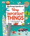Kniha: My Encyclopedia of Very Important Things (Dorling Kindersley). Dorling Kindersley, 2016 Kniha: My Encyclopedia of Very Important Things (Dorling Kindersley). Dorling Kindersley, 2016