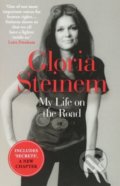 Kniha: My Life on the Road (Gloria Steinem). Oneworld, 2016 Kniha: My Life on the Road (Gloria Steinem). Oneworld, 2016