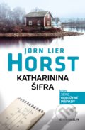 Kniha: Katharinina šifra (Jorn Lier Horst). Kniha Zlín, 2020 Kniha: Katharinina šifra (Jorn Lier Horst). Kniha Zlín, 2020
