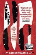 Kniha: The Angry Chef (Anthony Warner). Oneworld, 2018 Kniha: The Angry Chef (Anthony Warner). Oneworld, 2018