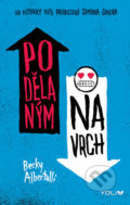 Kniha: Podělaným navrch (Becky Albertalli). YOLi CZ, 2018 Kniha: Podělaným navrch (Becky Albertalli). YOLi CZ, 2018