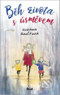 Kniha: Běh života s úsměvem (Zuzana Součková). Ikar CZ, 2018 Kniha: Běh života s úsměvem (Zuzana Součková). Ikar CZ, 2018