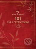 Kniha: 101 dní k sebevědomí (I Can Academy). I Can Academy, 2018 Kniha: 101 dní k sebevědomí (I Can Academy). I Can Academy, 2018