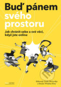 Kniha: Buď pánem svého prostoru (Denise Weldon-Siviy a Linda McCarthy). CZ.NIC, 2013 Kniha: Buď pánem svého prostoru (Denise Weldon-Siviy a Linda McCarthy). CZ.NIC, 2013