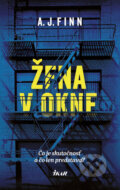 E-kniha: Žena v okne (A.J. Finn), 2018 E-kniha: Žena v okne (A.J. Finn), 2018