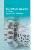 Kniha: Preventívny program pre žiakov s poruchami správania (Dana Rosová). EQUILIBRIA, 2018 Kniha: Preventívny program pre žiakov s poruchami správania (Dana Rosová). EQUILIBRIA, 2018