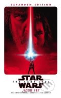 Kniha: Star Wars: The Last Jedi (Jason Fry). Century, 2018 Kniha: Star Wars: The Last Jedi (Jason Fry). Century, 2018