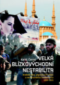 Velká blízkovýchodní nestabilita - Karel Černý, 2017