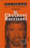 Výber 234 najlepších vtipov o Chuckovi Norrisovi - Fero Podrazák, 2018