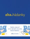 AHA - Hádanky - Tomáš Kompaník, Kristína Bobeková, ahaslovakia, 2018
