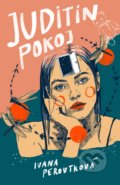 Kniha: Juditin pokoj (Ivana Peroutková). CooBoo CZ, 2018 Kniha: Juditin pokoj (Ivana Peroutková). CooBoo CZ, 2018