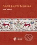 Kniha: Koutní plachty Slovenska (Monika Tauberová). Národní muzeum, 2018 Kniha: Koutní plachty Slovenska (Monika Tauberová). Národní muzeum, 2018