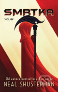 Kniha: Smrtka (Neal Shusterman). YOLi CZ, 2018 Kniha: Smrtka (Neal Shusterman). YOLi CZ, 2018