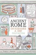 Kniha: Ancient Rome on Five Denarii a Day (Philip Matyszak). Thames & Hudson, 2018 Kniha: Ancient Rome on Five Denarii a Day (Philip Matyszak). Thames & Hudson, 2018