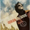 Goran Bregovič: Welcome To Bregovic - Goran Bregovič, Hudobné albumy, 2018