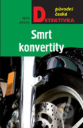 Kniha: Smrt konvertity (Petr Eidler). Moba, 2018 Kniha: Smrt konvertity (Petr Eidler). Moba, 2018