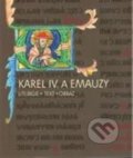 Kniha: Karel IV. a Emauzy (Kateřina Kubínová). Ústav dějin umění Akademie věd, 2018 Kniha: Karel IV. a Emauzy (Kateřina Kubínová). Ústav dějin umění Akademie věd, 2018