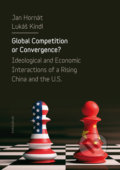 Kniha: Global Competition or Convergence? (Jan Hornát). Univerzita Karlova v Praze, 2018 Kniha: Global Competition or Convergence? (Jan Hornát). Univerzita Karlova v Praze, 2018