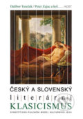 Český a slovenský literární klasicismus - Dalibor Tureček, Host, 2018