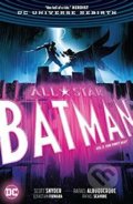 All Star Batman (Volume 3) - Scott Snyder, Rafael Albuquerque (ilustrácie), DC Comics, 2018