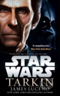 Kniha: Star Wars: Tarkin (James Luceno). Arrow Books, 2015 Kniha: Star Wars: Tarkin (James Luceno). Arrow Books, 2015