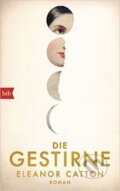 Kniha: Die Gestirne - hardback (Eleanor Cattonová). Random House, 2015 Kniha: Die Gestirne - hardback (Eleanor Cattonová). Random House, 2015