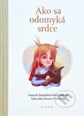 Kniha: Ako sa odomyká srdce (Magdaléna Komiňáková a Zuzana Verbovská). OZ FACE, 2025 Kniha: Ako sa odomyká srdce (Magdaléna Komiňáková a Zuzana Verbovská). OZ FACE, 2025