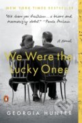 Kniha: We Were the Lucky Ones (Georgia Hunter). Penguin Books, 2018 Kniha: We Were the Lucky Ones (Georgia Hunter). Penguin Books, 2018