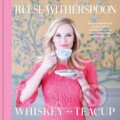 Kniha: Whiskey in a Teacup (Reese Witherspoon). Simon & Schuster, 2018 Kniha: Whiskey in a Teacup (Reese Witherspoon). Simon & Schuster, 2018