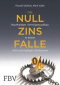 Kniha: Die Nullzinsfalle (Ronald Stöferle). Finanzbuch, 2019 Kniha: Die Nullzinsfalle (Ronald Stöferle). Finanzbuch, 2019