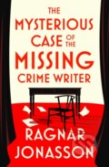Kniha: The Mysterious Case of the Missing Crime Writer (Ragnar Jonasson). Michael Joseph, 2025 Kniha: The Mysterious Case of the Missing Crime Writer (Ragnar Jonasson). Michael Joseph, 2025